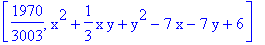 [1970/3003, x^2+1/3*x*y+y^2-7*x-7*y+6]